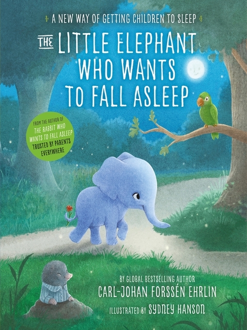 Title details for The Little Elephant Who Wants to Fall Asleep by Carl-Johan Forssén Ehrlin - Available